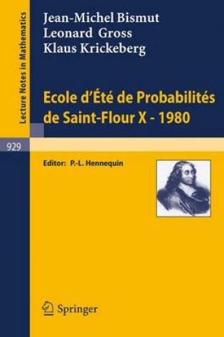 Cover of Ecole d'Ete de Probabilites de Saint-Flour X, 1980