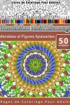 Book cover for Livres de Coloriage Pour Adultes Mandalas Kaléidoscope