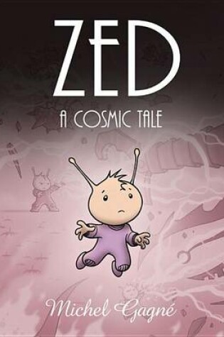 Cover of ZED: A Cosmic Tale
