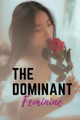 Book cover for The dominant feminine