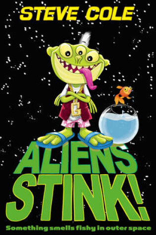 Cover of Aliens Stink!