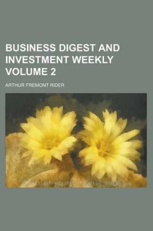 Cover of Business Digest and Investment Weekly Volume 2