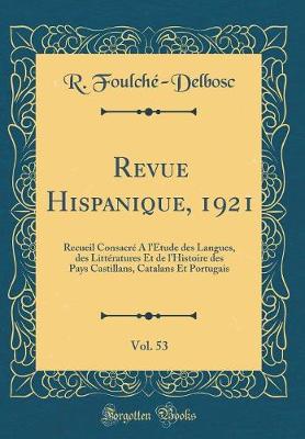 Book cover for Revue Hispanique, 1921, Vol. 53