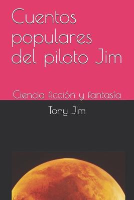 Book cover for Cuentos populares del piloto Jim