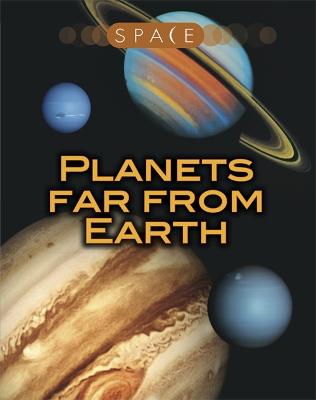 Book cover for Space: Planets Far from Earth
