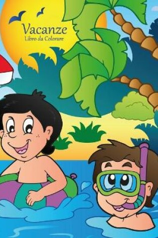 Cover of Vacanze Libro da Colorare 1