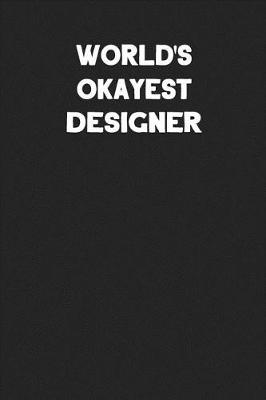 Book cover for World's Okayest Designer