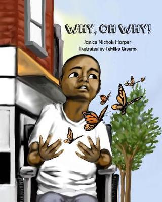 Book cover for Why, Oh Why!