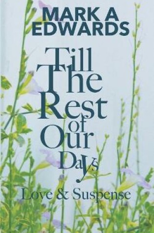 Cover of Till the Rest of Our Days