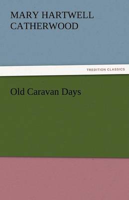 Book cover for Old Caravan Days