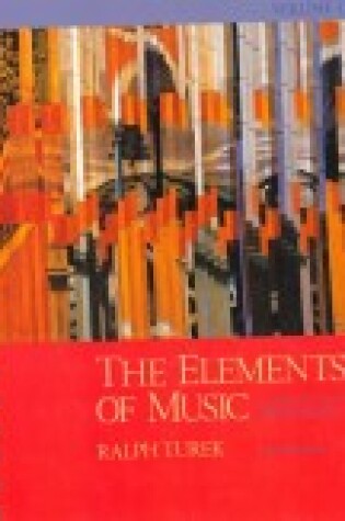 Cover of The Elements of Music: Concepts and Applications, Vol. 2