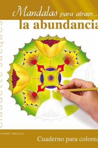 Cover of Mandalas Para Atraer...La Abundancia