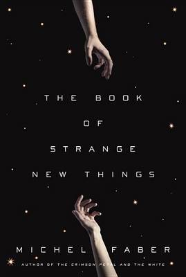 Book cover for The Book of Strange New Things