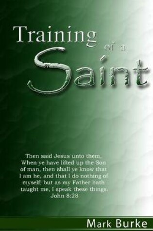 Cover of Training of a Saint