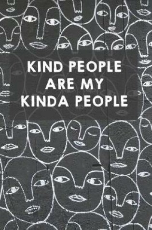 Cover of Kind People Are My Kinda People