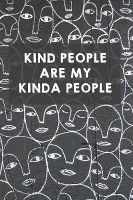 Book cover for Kind People Are My Kinda People