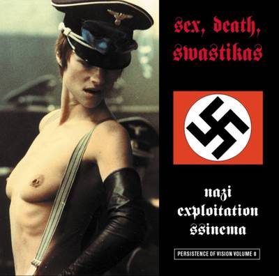 Book cover for Sex, Death, Swastikas