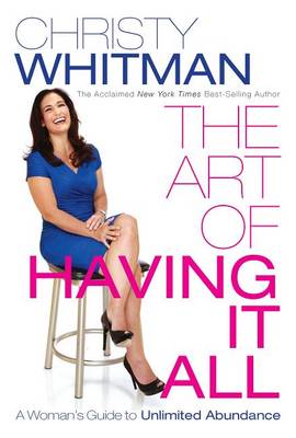 Book cover for The Art of Having It All