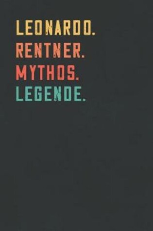 Cover of Leonardo. Rentner. Mythos. Legende.