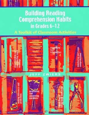 Book cover for Building Reading Comprehension Habits in Grades 6-12