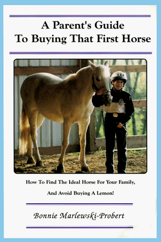 Book cover for A Parent's Guide to Buying That First Horse