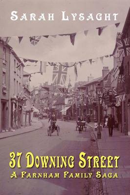 Book cover for 37 Downing Street - A Farnham Family Saga