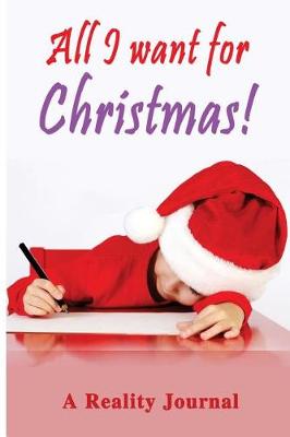Book cover for All I Want for Christmas!