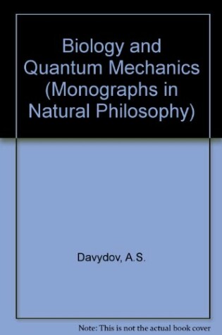 Cover of Biology and Quantum Mechanics