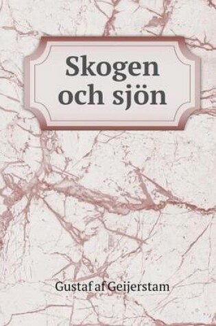 Cover of Skogen och sjön