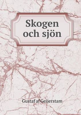 Book cover for Skogen och sjön