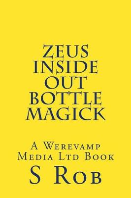 Book cover for Zeus Inside Out Bottle Magick