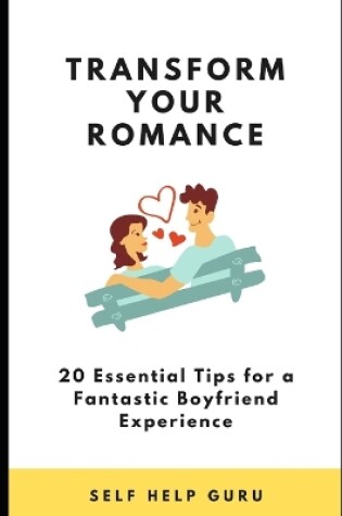 Cover of Transform Your Romance