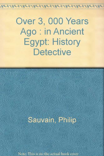 Book cover for Over 3, 000 Years Ago : in Ancient Egypt