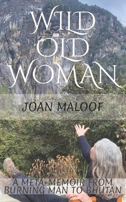 Book cover for Wild Old Woman