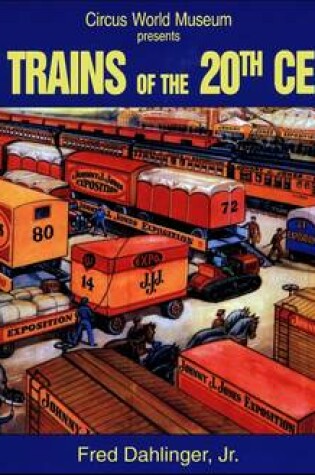 Cover of Show Trains of the 20th Century