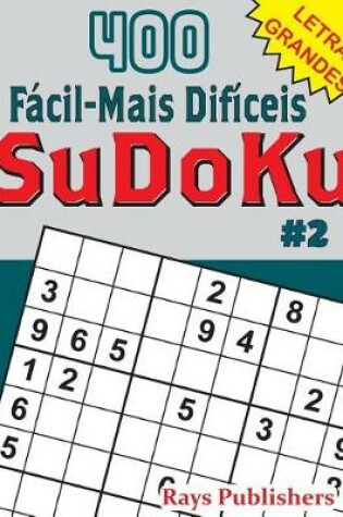 Cover of 400 Fácil-Mais Difíceis SuDoKu #2