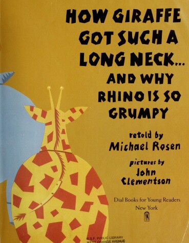 Book cover for How Giraffe got Such a Long Neck...And Why Rhino is So Grumpy