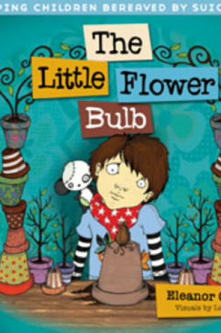 Cover of The Little Flower Bulb