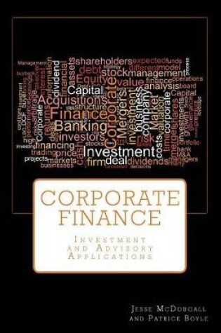 Cover of Corporate Finance: Investment and Advisory Applications