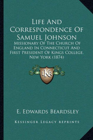 Cover of Life and Correspondence of Samuel Johnson Life and Correspondence of Samuel Johnson