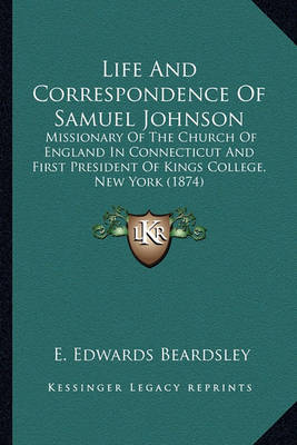 Book cover for Life and Correspondence of Samuel Johnson Life and Correspondence of Samuel Johnson