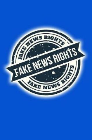 Cover of Fake News Rights