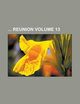 Book cover for Reunion Volume 13