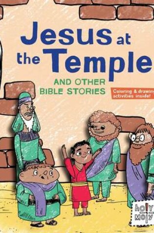 Cover of Jesus at the Temple and Other Bible Stories