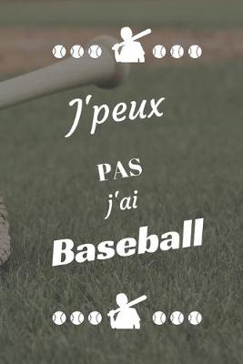 Book cover for J'peux pas j'ai Baseball