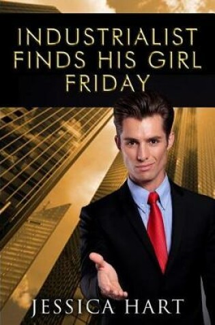 Cover of Industrialist Finds His Girl Friday