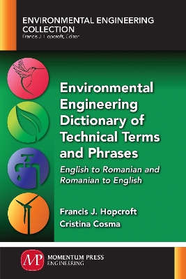 Book cover for Environmental Engineering Dictionary of Technical Terms and Phrases