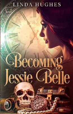 Book cover for Becoming Jessie Belle