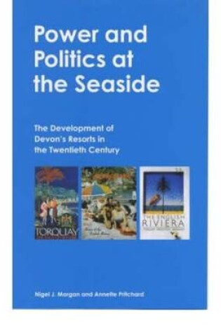 Cover of Power and Politics at the Seaside