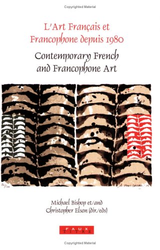 Book cover for L'Art Francais et Francophone depuis 1980 / Contemporary French and Francophone Art